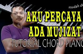 Kupercaya Masih Ada Mujizat Chord